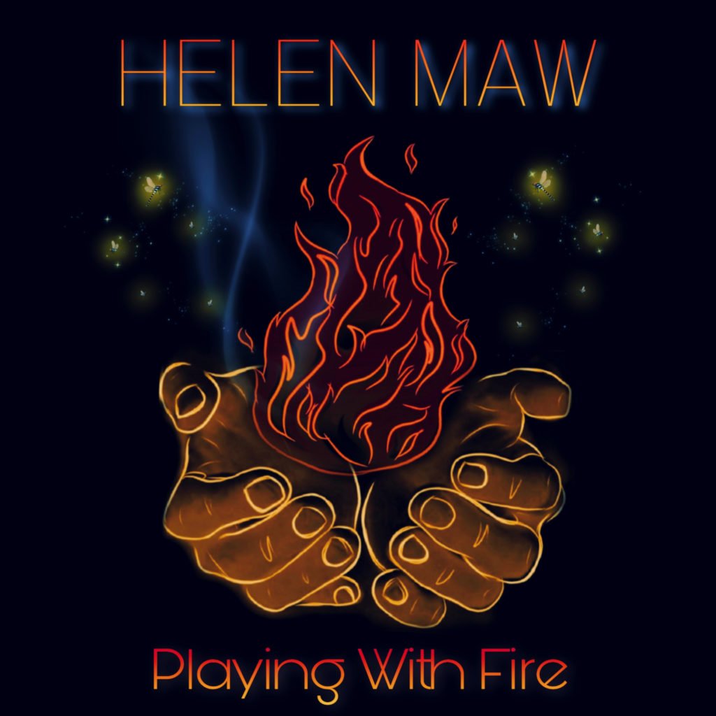 Helen Maw Playing With Fire