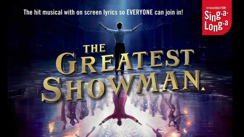 Theatre in Liverpool - The Greatest Showman Sing-Along