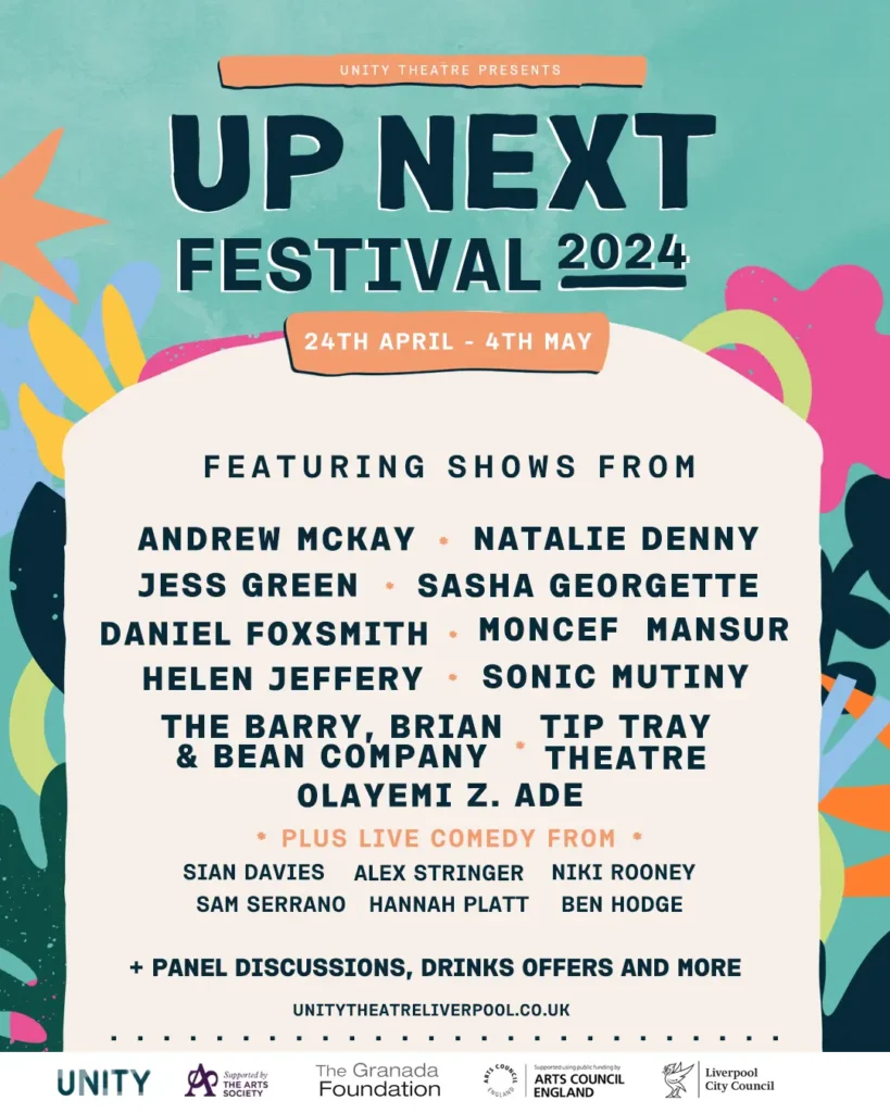 Up Next Festival 2024 - Unity Theatre Liverpool Lineup