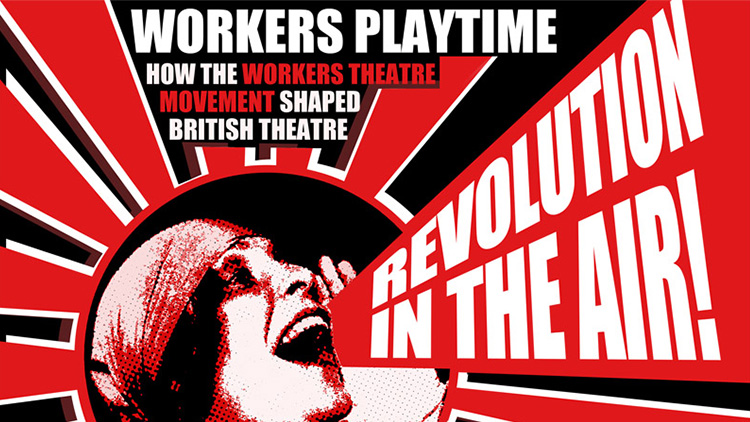 Review: Valley Community Theatre's Workers Playtime At The Hope Street Theatre 1 Workers Playtime - The Hope Street Theatre