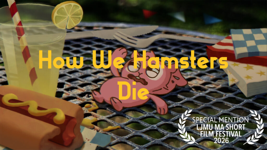 Winners Announced at LJMU MA Short Film Festival 2026 How We Hamsters Die