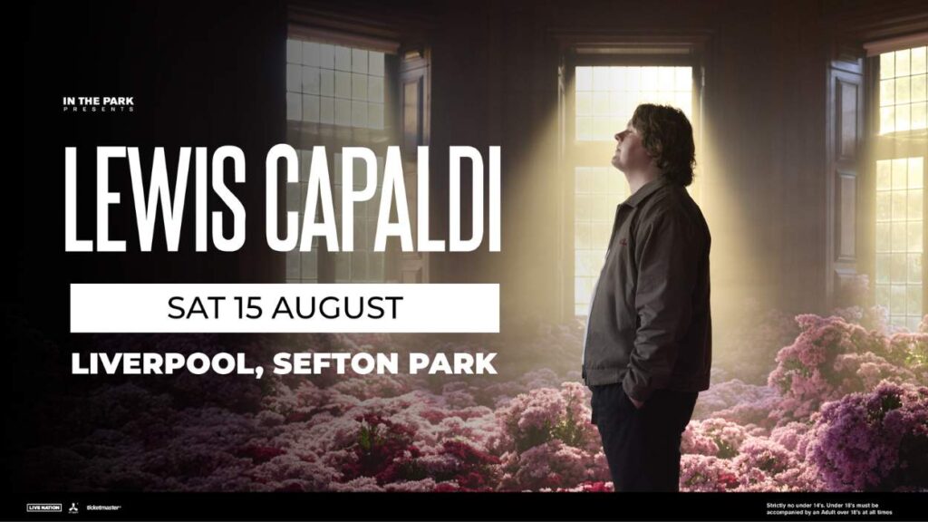Things To Do In Liverpool In August Lewis Capaldi Sefton Park